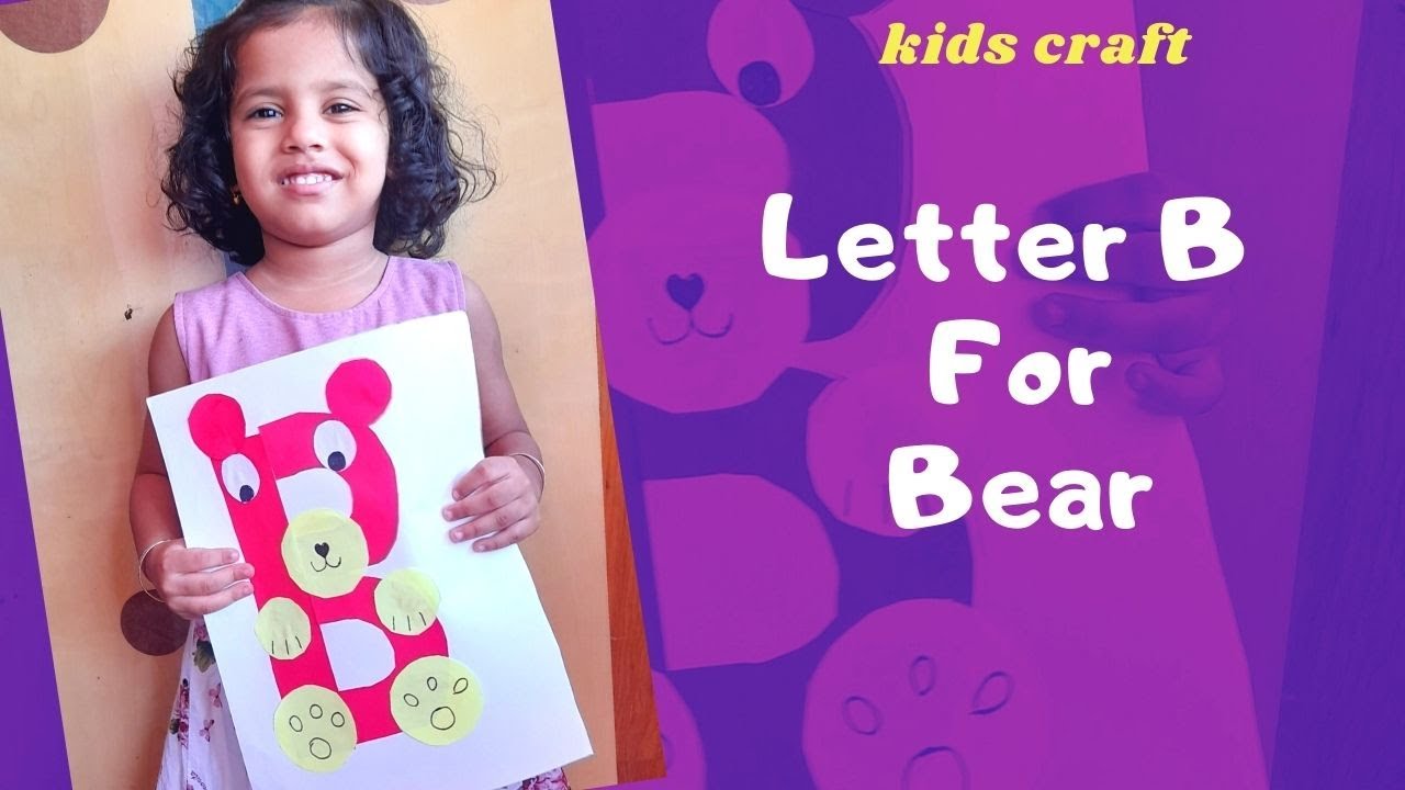 B for Bear || Easy craft for kids || Kids Activity for Preschool || Letter B Craft