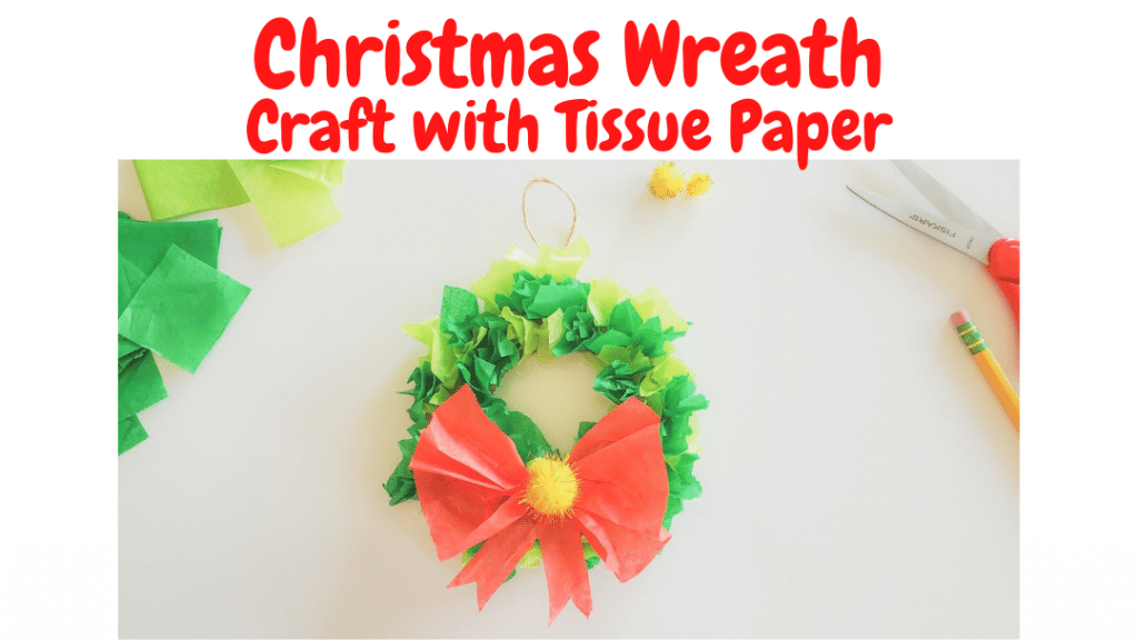 Christmas Wreath Craft With Tissue Paper