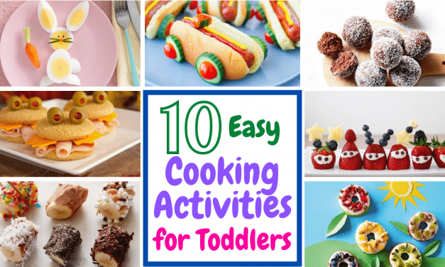10 Easy Cooking Activities for Toddlers