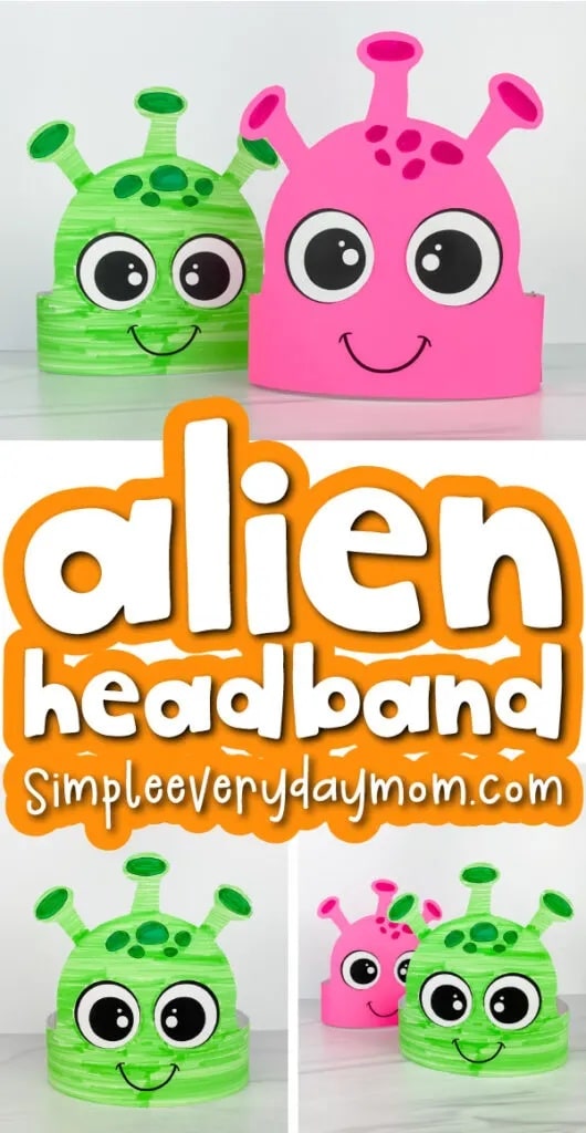 Letter A Crafts For Toddlers - Crafts For Kids - A Is For Alien Headband